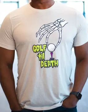 Golf 'Til Death Unisex T-Shirt