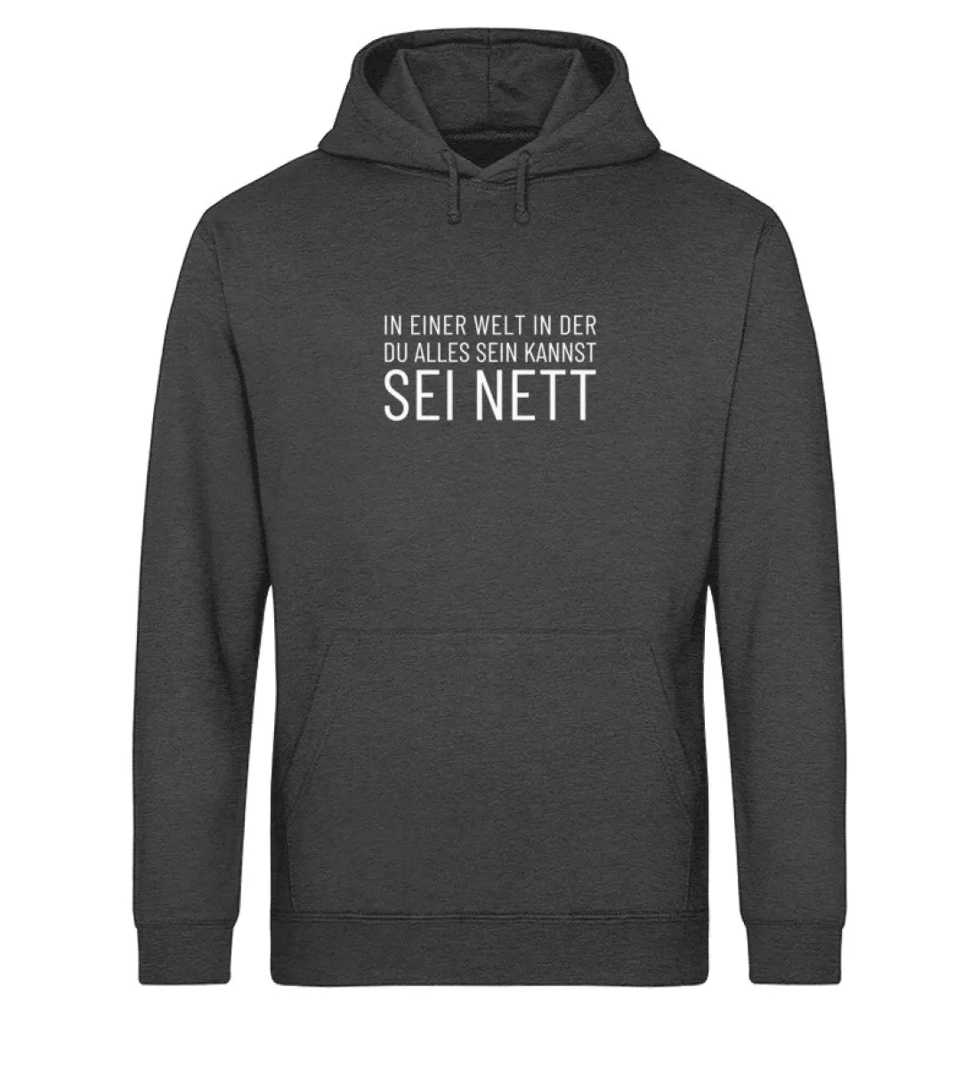 Sei nett Bio Hoodie Unisex